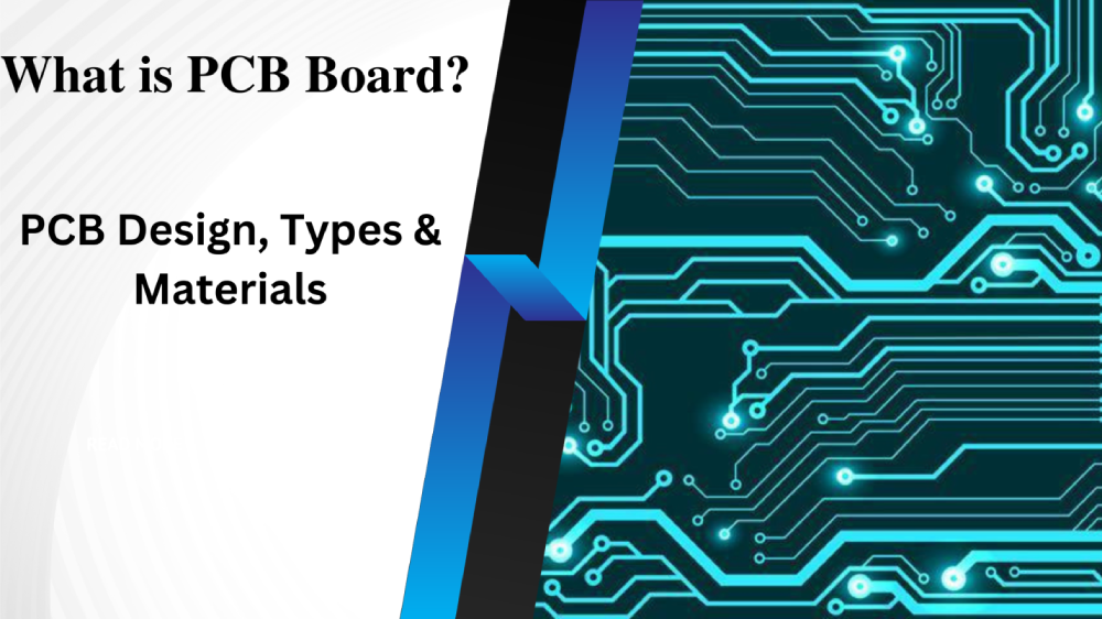 What is a PCB board_PCB Design_PCB Types